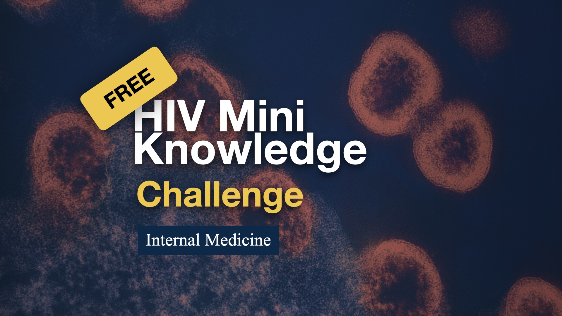 HIV Management Mini Challenge